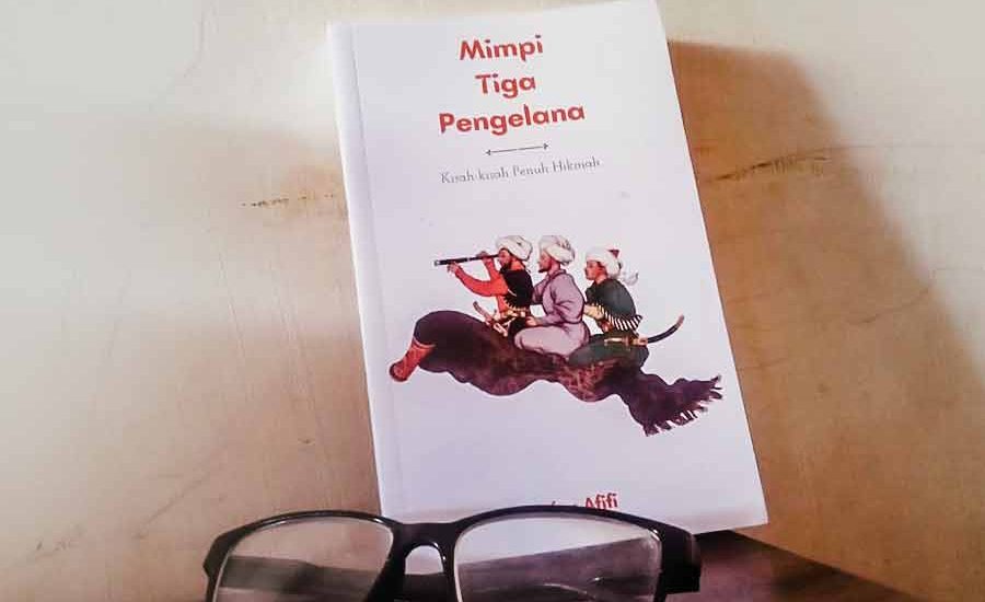 Resensi Buku Mimpi 3 Pengelana, Kumpulan Kisah Inspiratif untuk Menggali Potensi Diri Mimpi Tiga Pengelana bisa jadi hanya penyederhanaan. Bahwa hidup yang rumit, sejatinya bisa dipecahkan dengan cara sederhana